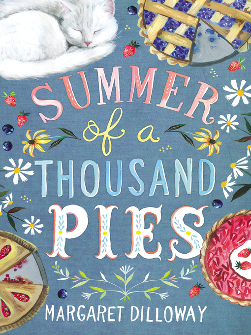 Title details for Summer of a Thousand Pies by Margaret Dilloway - Wait list